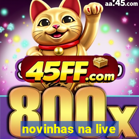 novinhas na live